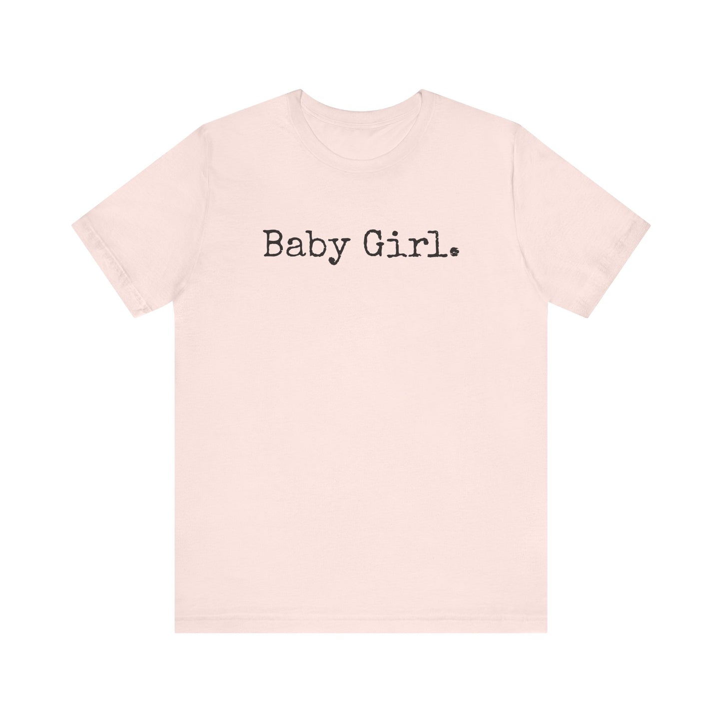 Baby Girl Tee – Soft Chaos, Loud Energy