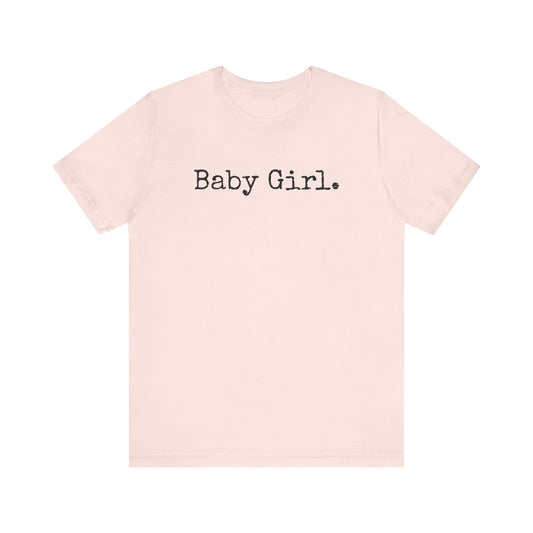 Baby Girl Tee – Soft Chaos, Loud Energy