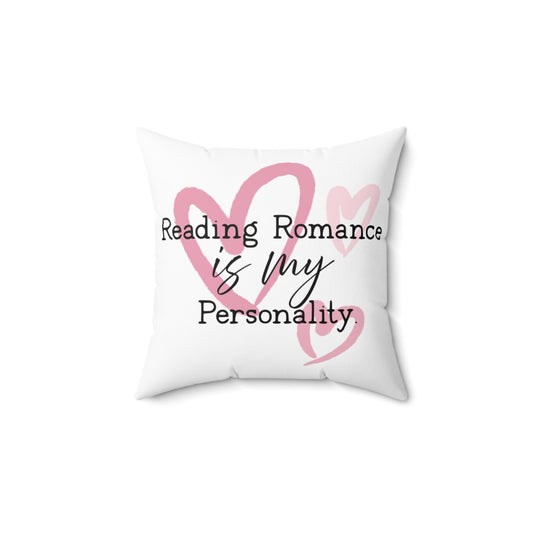 Reading Romance Is My Personality Pillow