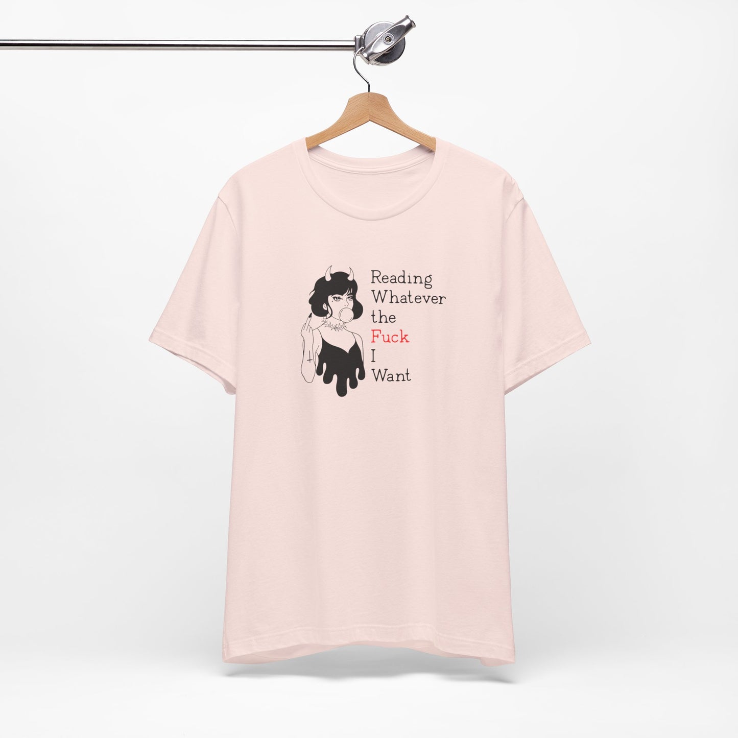📚 Reading Whatever the F*ck I Want T-Shirt