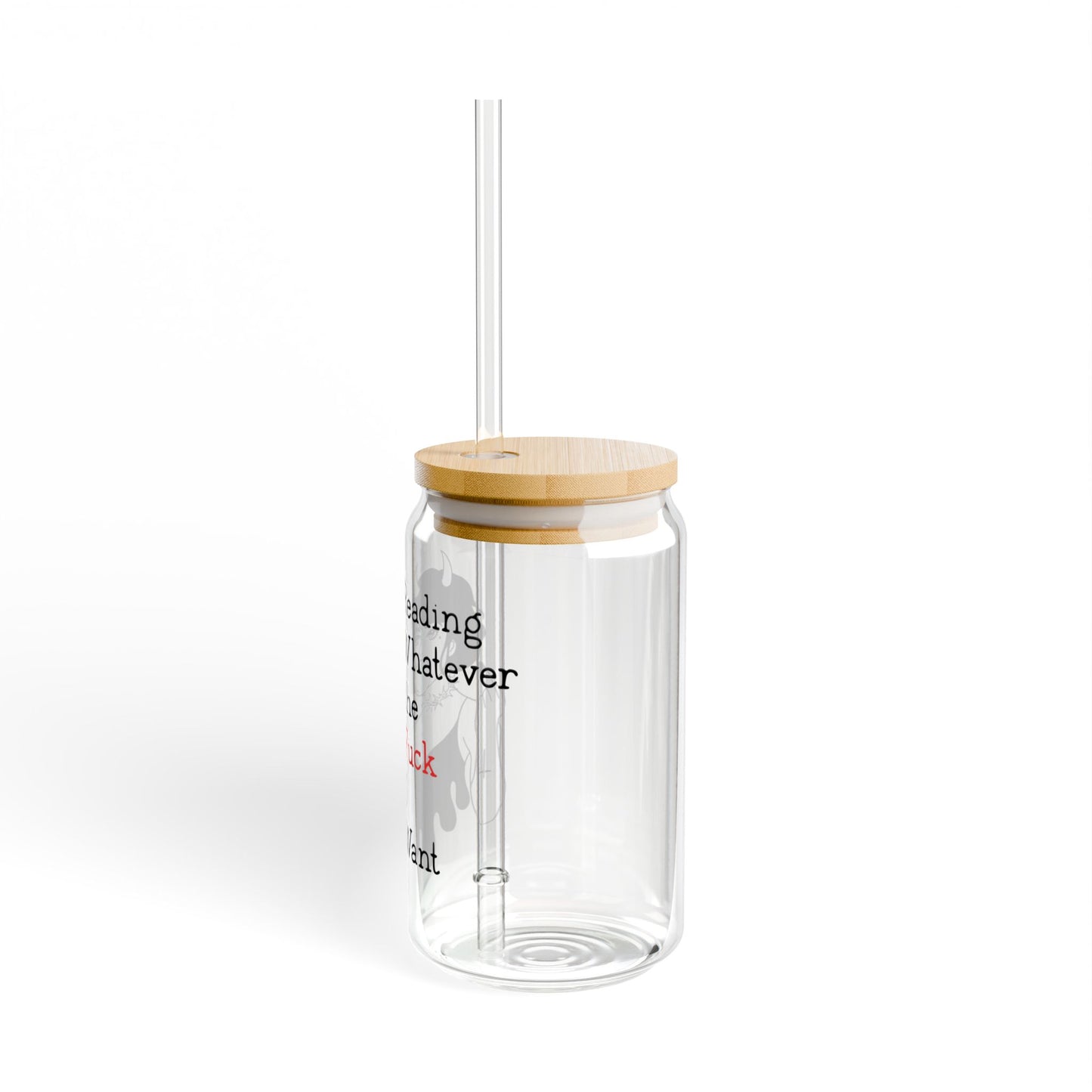 Reading Whatever the Fck I Want – 16oz Glass Tumbler