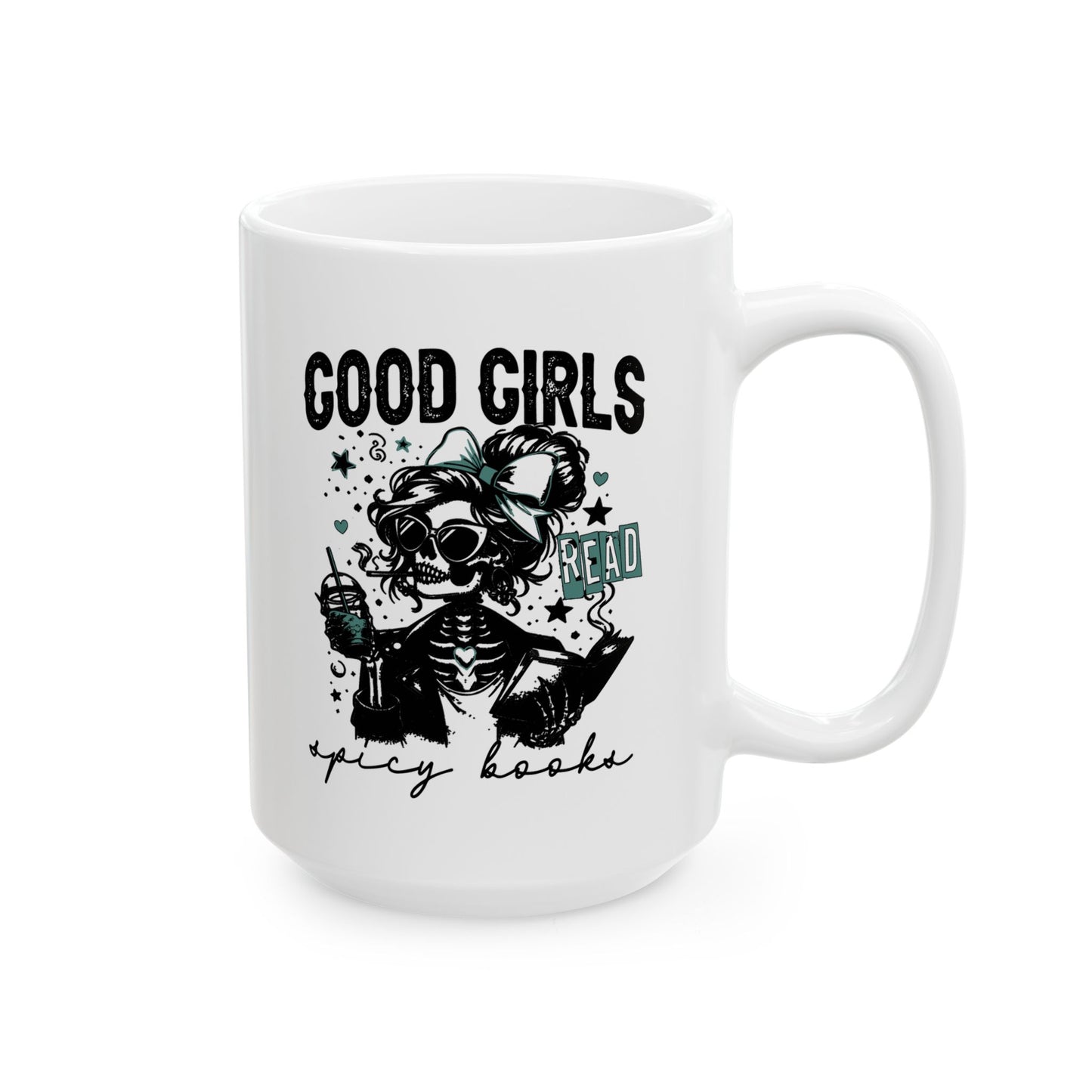 Good Girls Read Spicy Books Mug – Sip, Swoon, Repeat