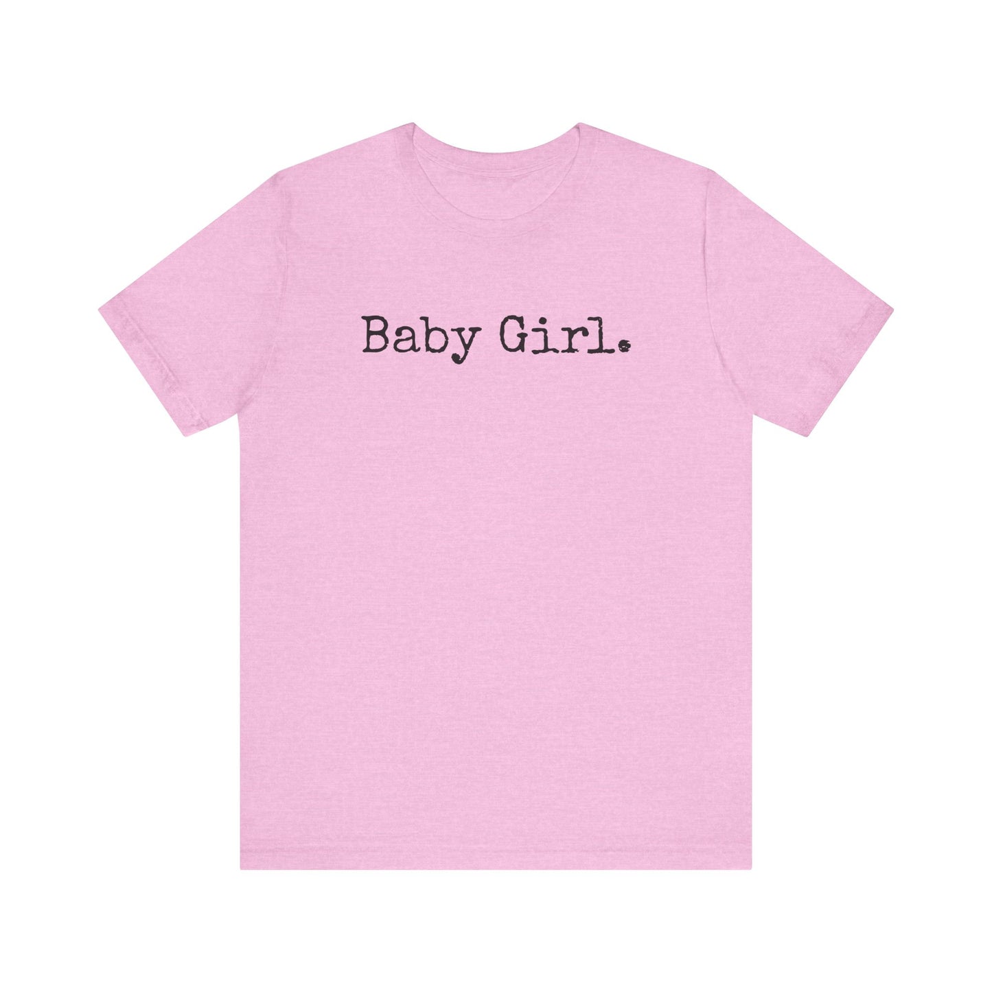 Baby Girl Tee – Soft Chaos, Loud Energy