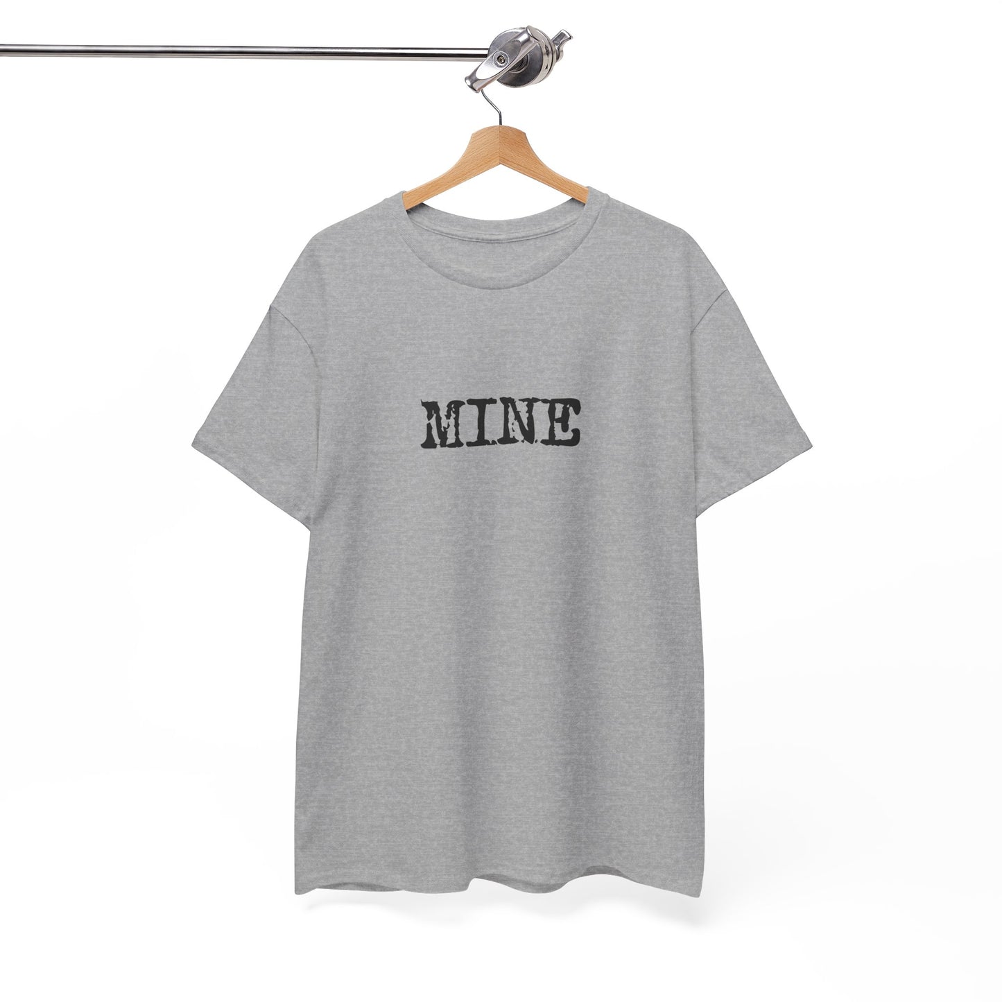 🔥 Mine T-Shirt