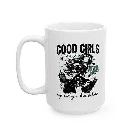 Good Girls Read Spicy Books Mug – Sip, Swoon, Repeat