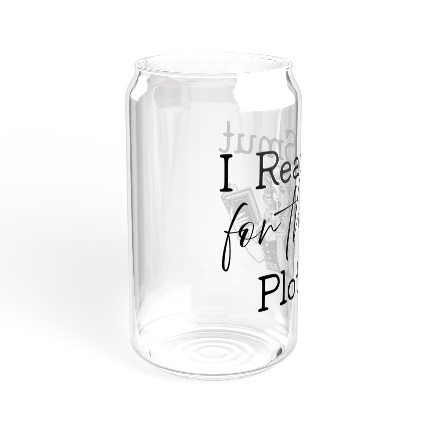 I Read Smut for the Plot – 16oz Glass Tumbler
