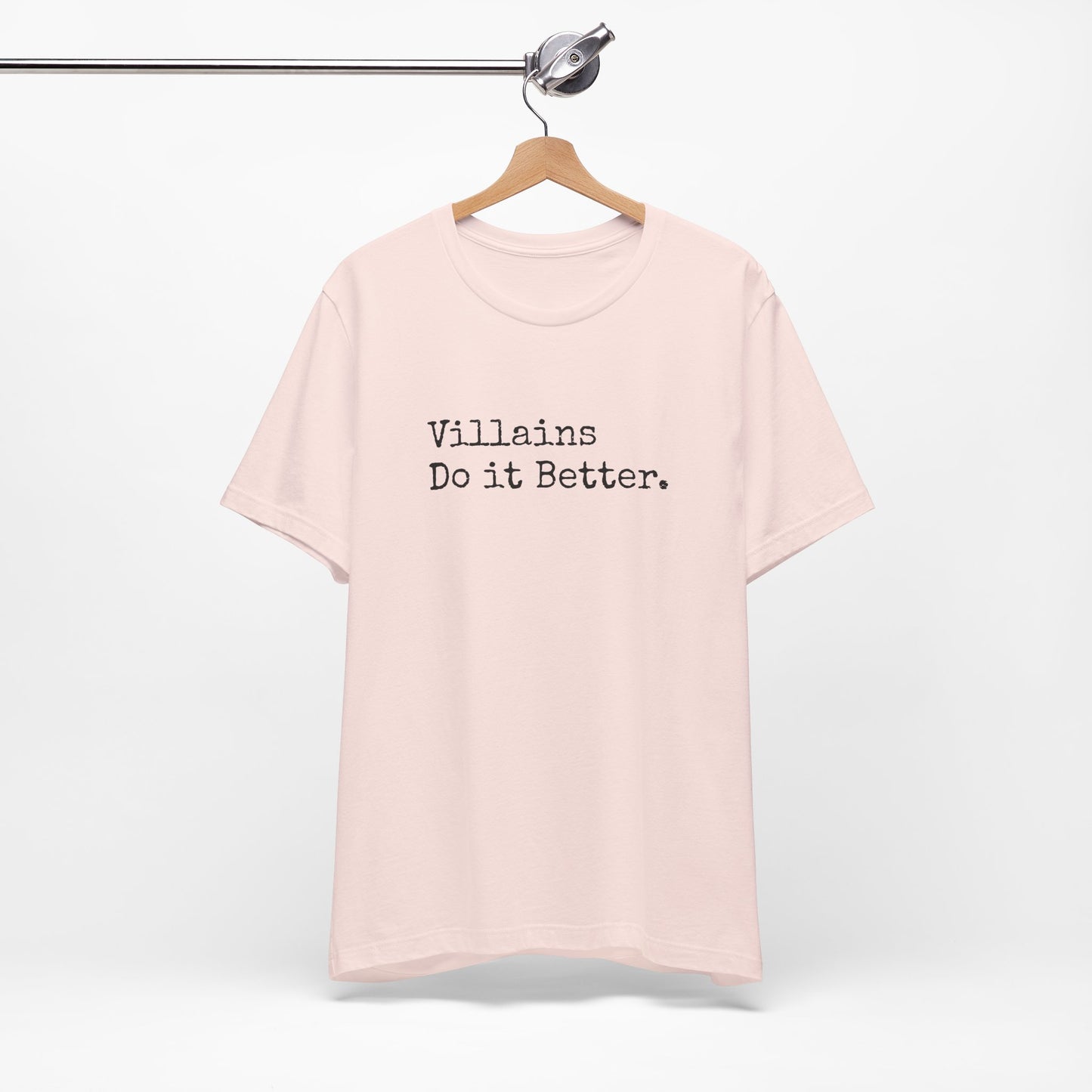 Villains Do It Better Tee – Morally Gray and Proud