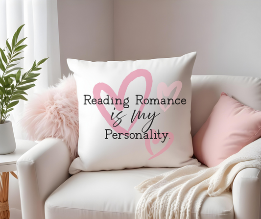 Reading Romance Is My Personality Pillow