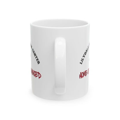 Dance with My Demons Home of the Unhinged Ceramic Mug, (11oz, 15oz)