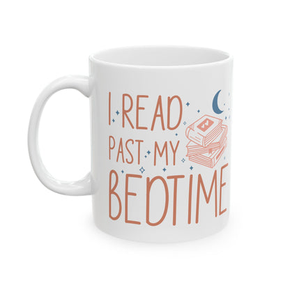 Coffee Mug - I Read Past My Bedtime