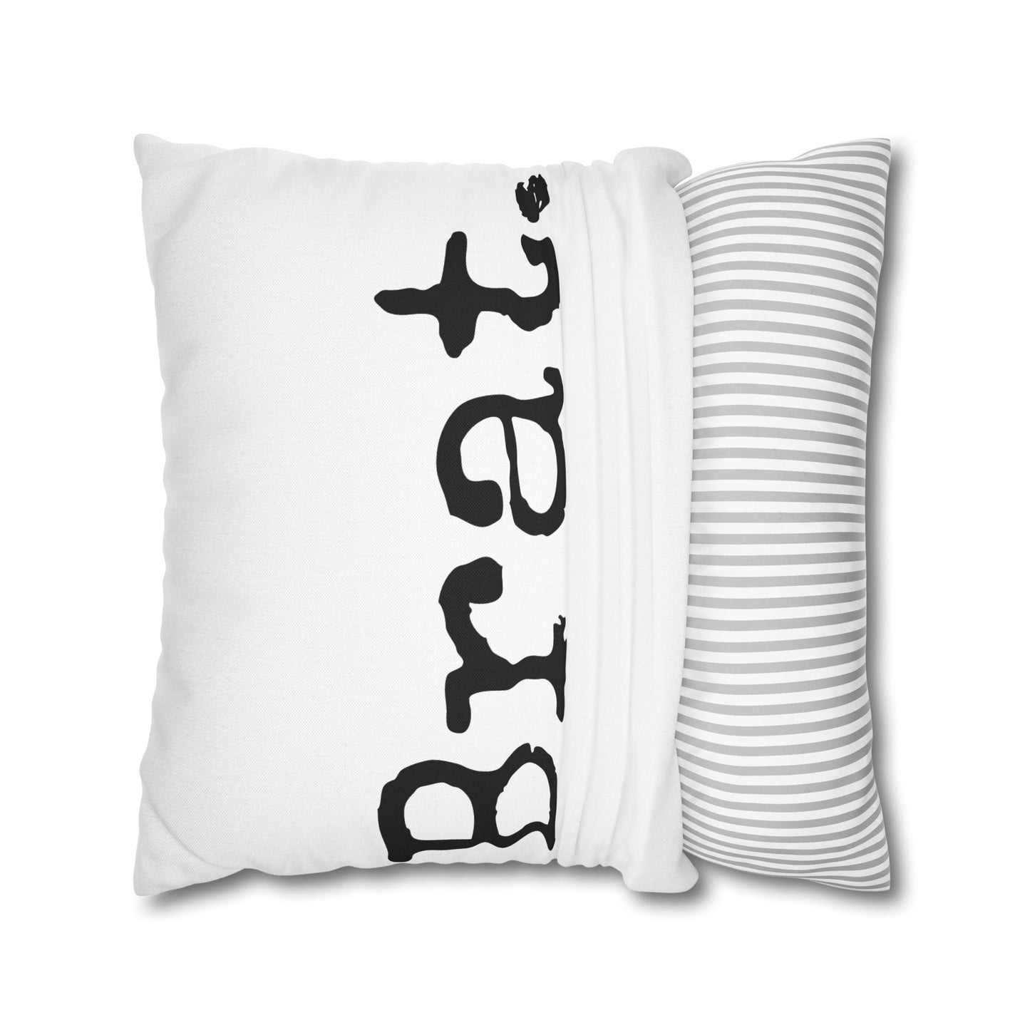 Square Pillow, Brat