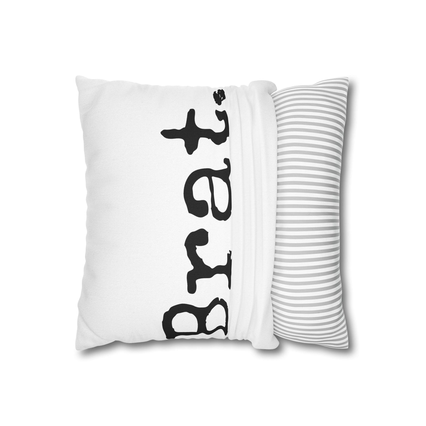 Square Pillow, Brat