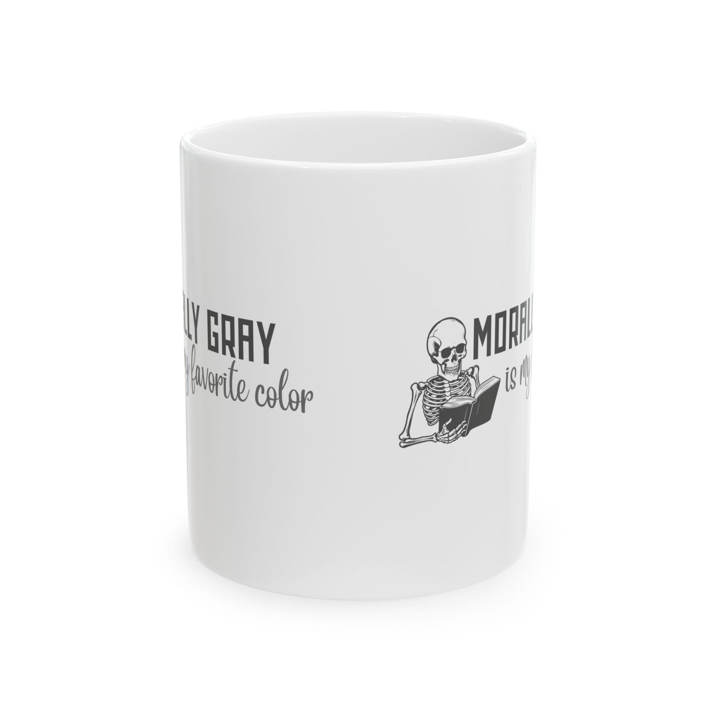 Coffee Mug - Morally Gray is My Favorite Color