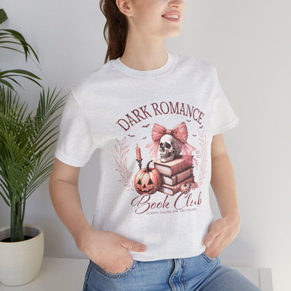 Dark Romance Book Club Tee - Unisex Short Sleeve Shirt for Book Lovers