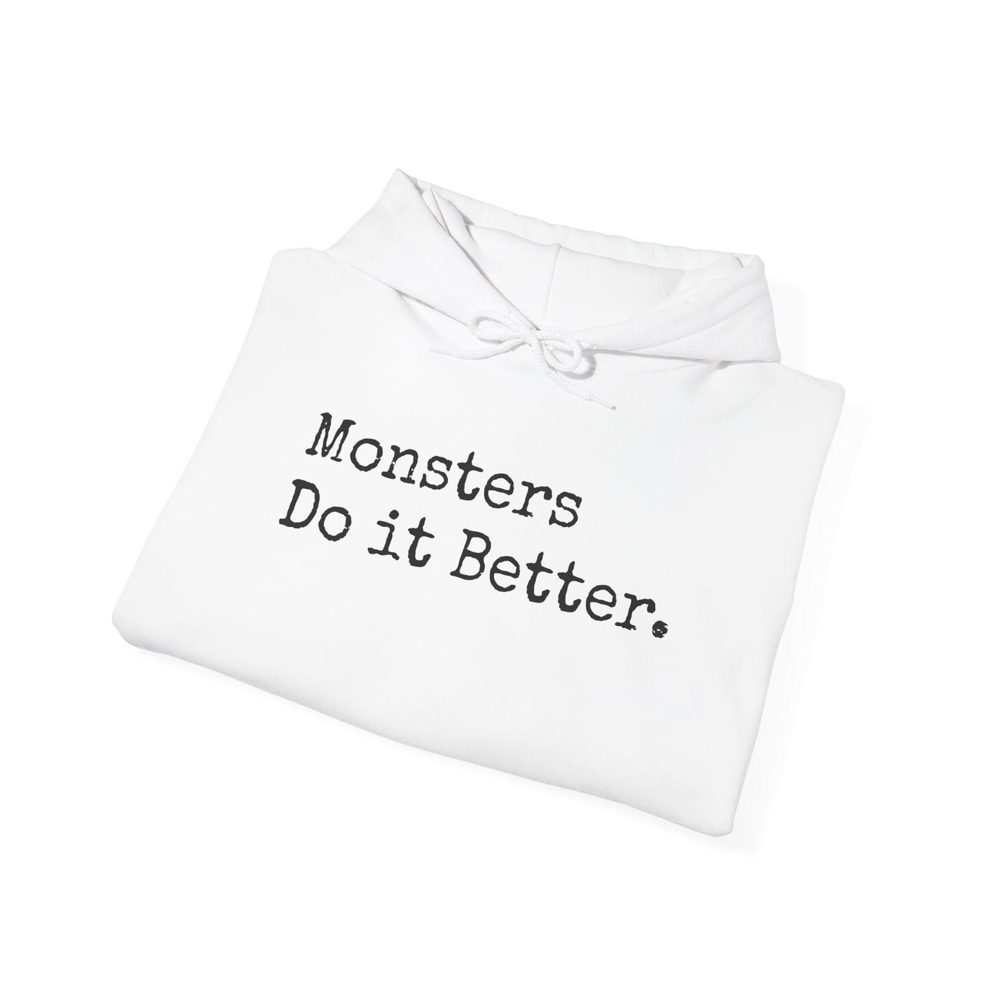 Monsters Do It Better Hoodie – Snuggle the Beast
