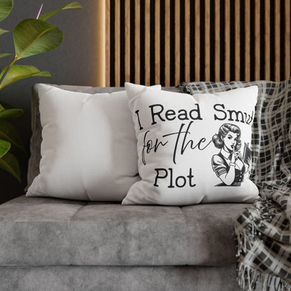 I Read Smut for the Plot Decorative Pillowcase