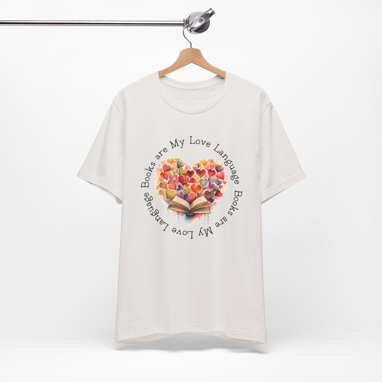 Books Are My Love Language Unisex Tee - Perfect for Book Lovers