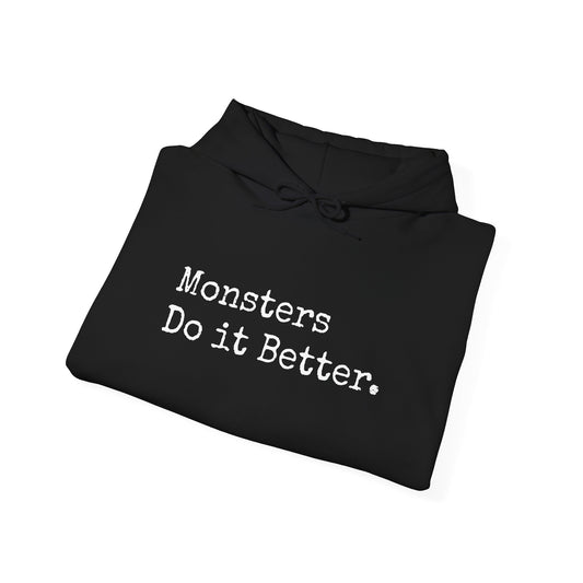 Monsters Do It Better Hoodie – Snuggle the Beast