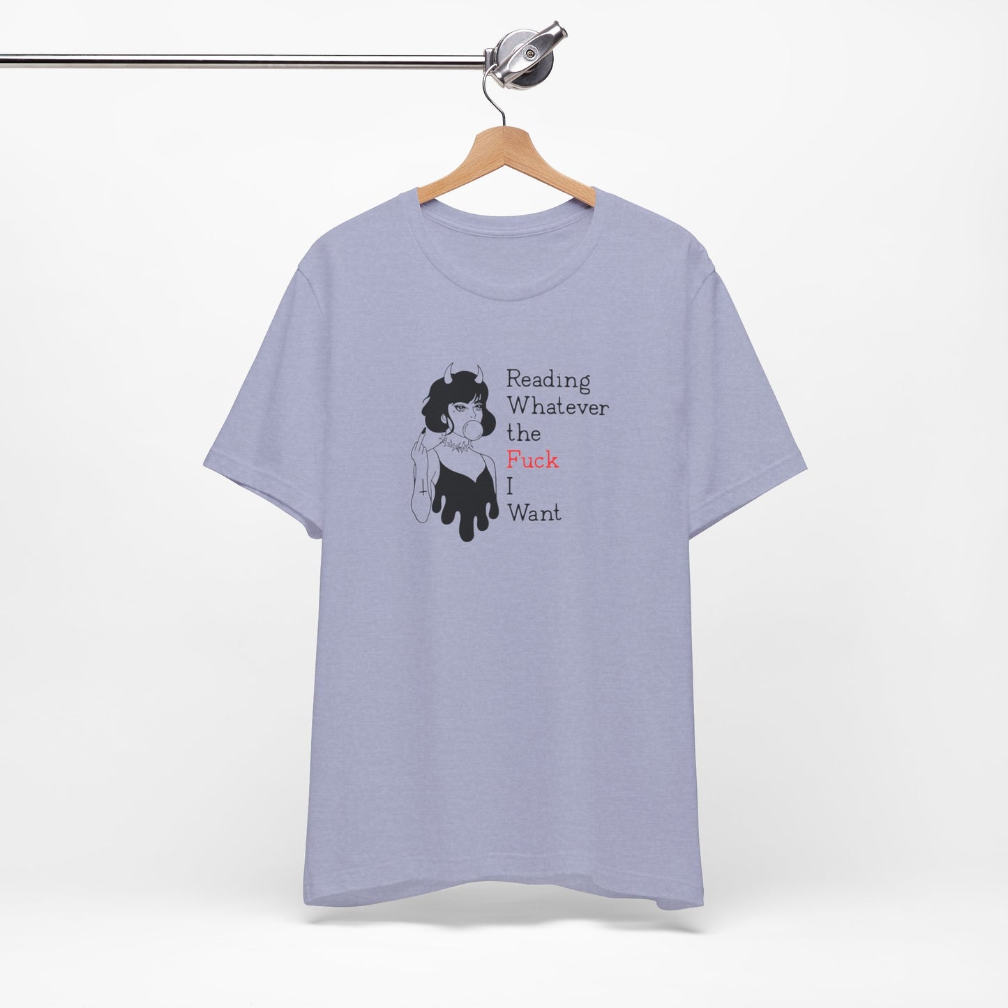 📚 Reading Whatever the F*ck I Want T-Shirt