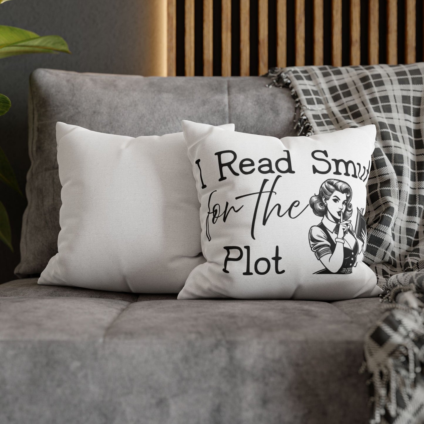 I Read Smut for the Plot Decorative Pillowcase