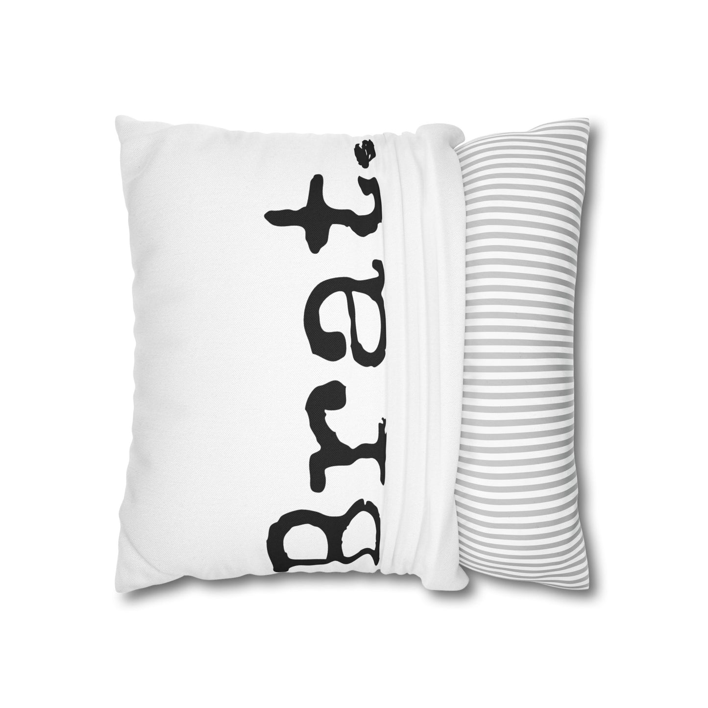 Square Pillow, Brat