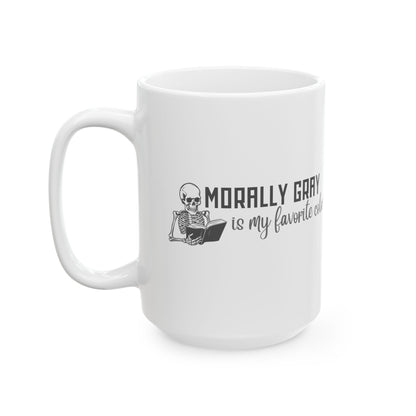 Coffee Mug - Morally Gray is My Favorite Color