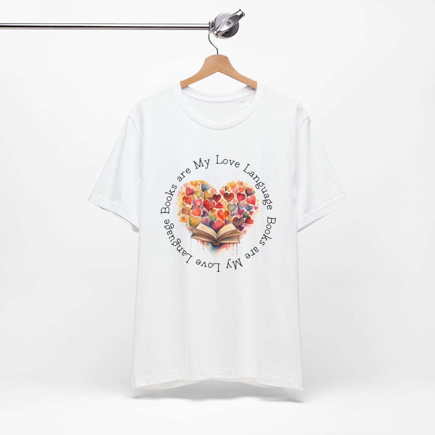Books Are My Love Language Unisex Tee - Perfect for Book Lovers