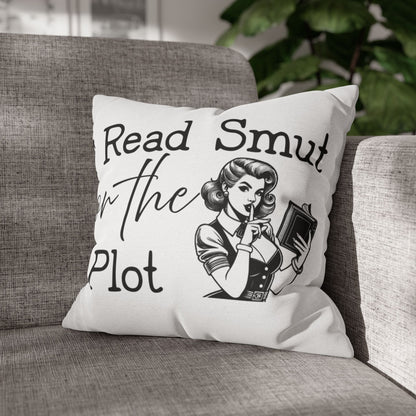 I Read Smut for the Plot Decorative Pillowcase