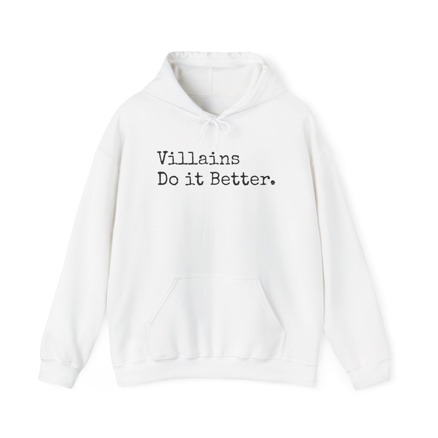 Villains Do It Better Hoodie – Cold Hands, Hot Takes