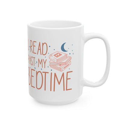 Coffee Mug - I Read Past My Bedtime