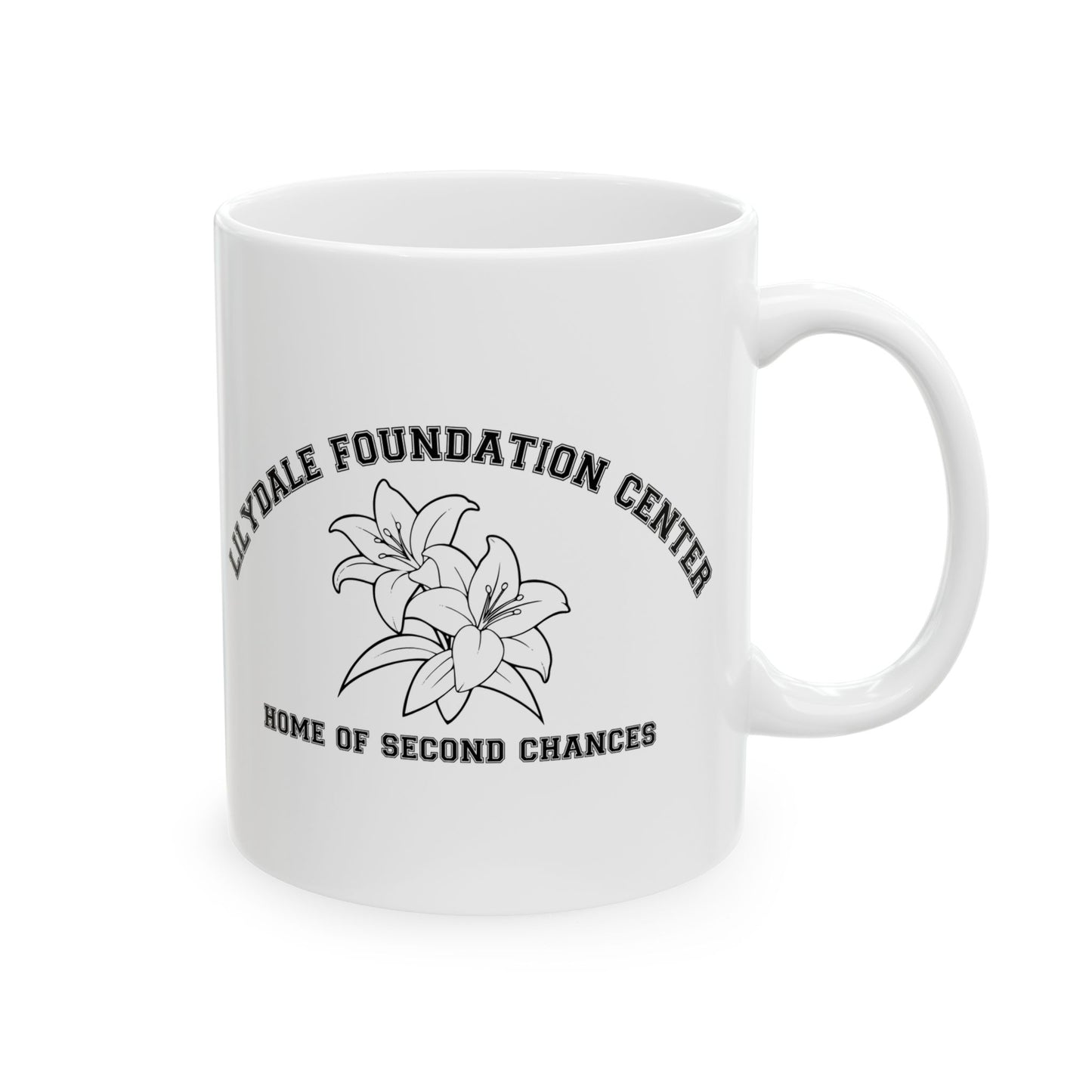 Lilydale Foundation Center Ceramic Mug — 'Home of Second Chances' Logo Coffee Cup (11oz/15oz)