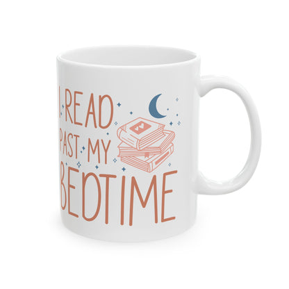 Coffee Mug - I Read Past My Bedtime
