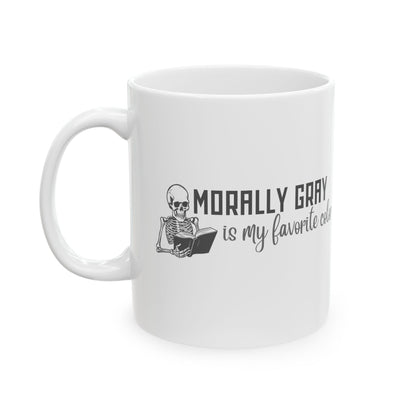 Coffee Mug - Morally Gray is My Favorite Color