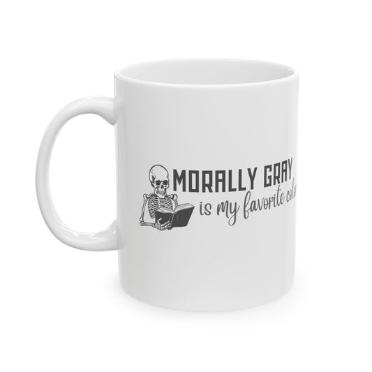 Coffee Mug - Morally Gray is My Favorite Color