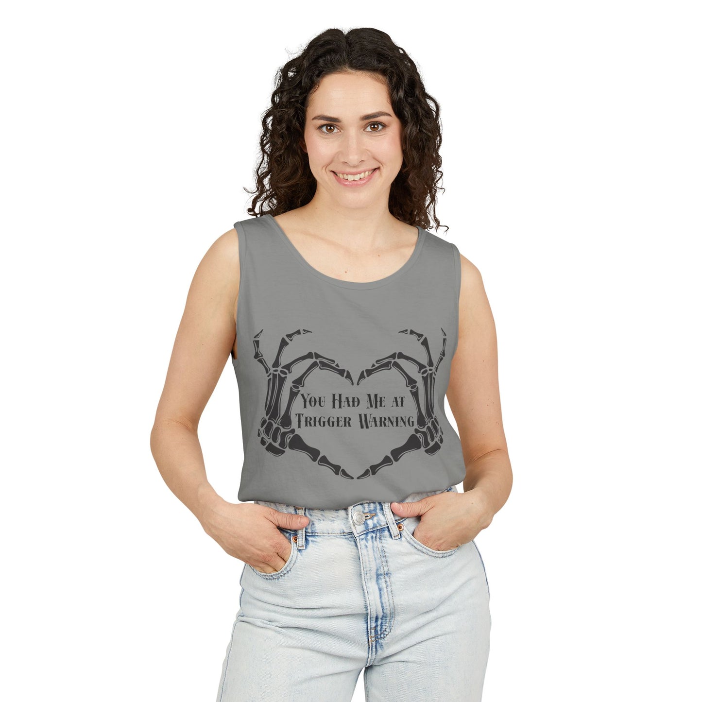 You Had Me at Trigger Warning Tank