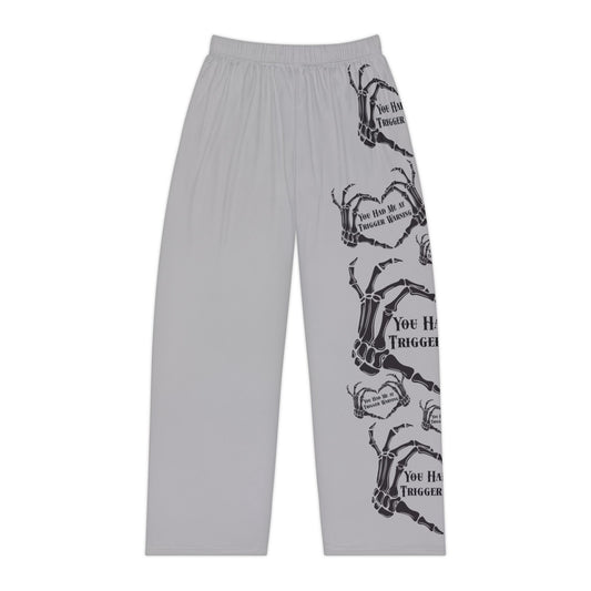 You Had Me at Trigger Warning Lounge Pants