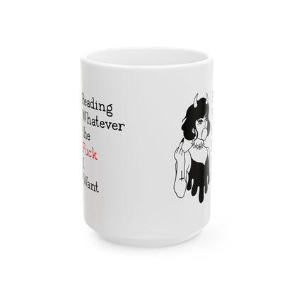 ☕ Reading Whatever the F*ck I Want Mug