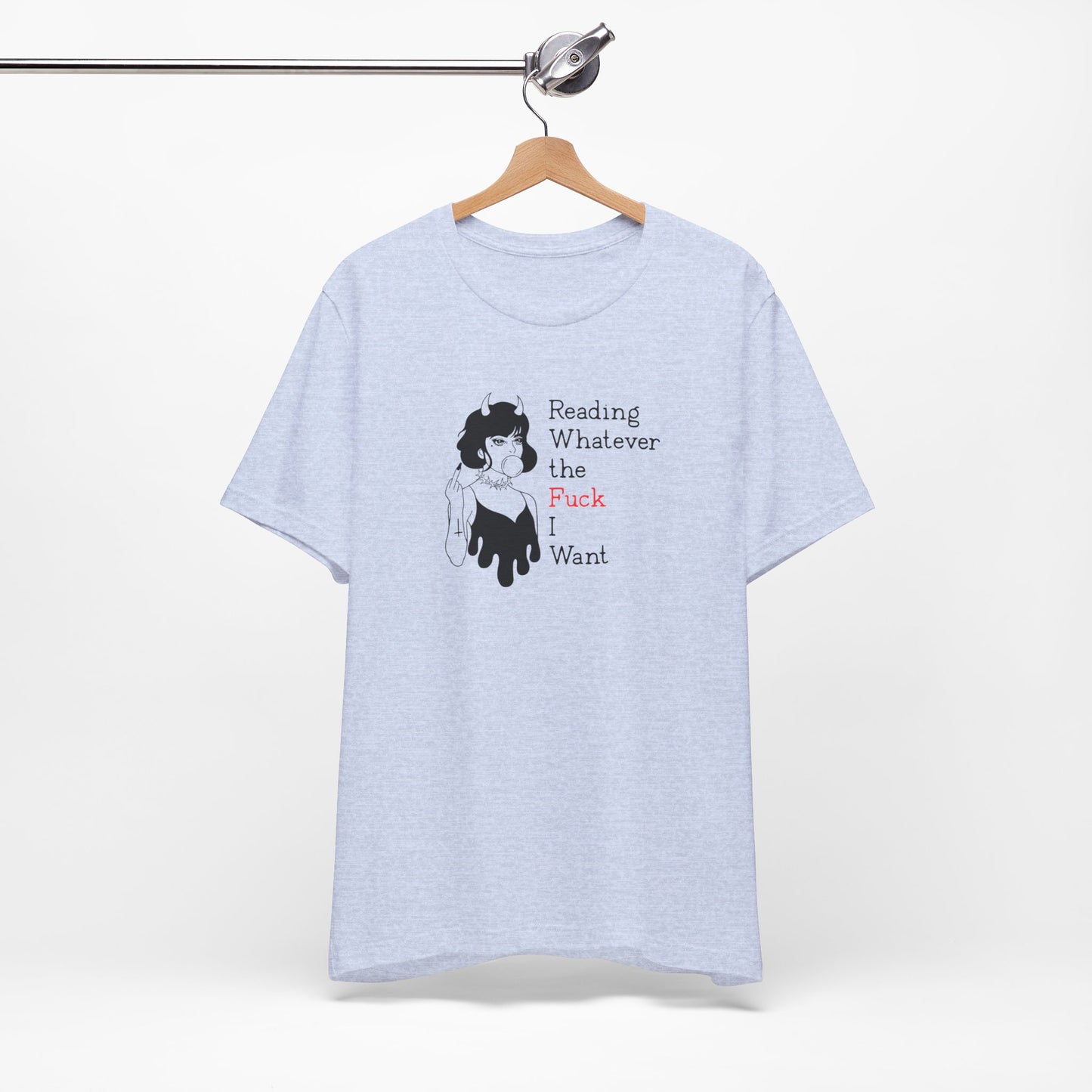 📚 Reading Whatever the F*ck I Want T-Shirt