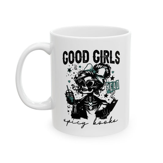 Good Girls Read Spicy Books Mug – Sip, Swoon, Repeat