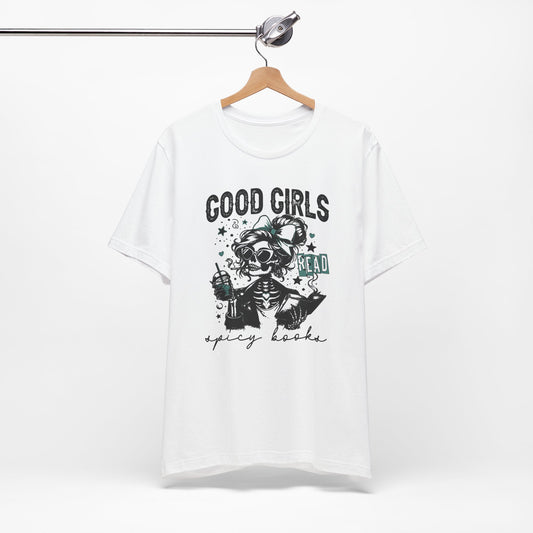 Good Girls Read Spicy Books Tee – For the Wickedly Well-Read