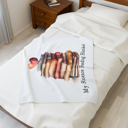 Velveteen Plush Blanket- My Romance Reading Blanket