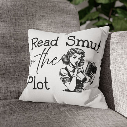 I Read Smut for the Plot Decorative Pillowcase