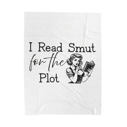 Velveteen Plush Blanket - I Read Smut for the Plot Funny Literary Quote Throw Blanket
