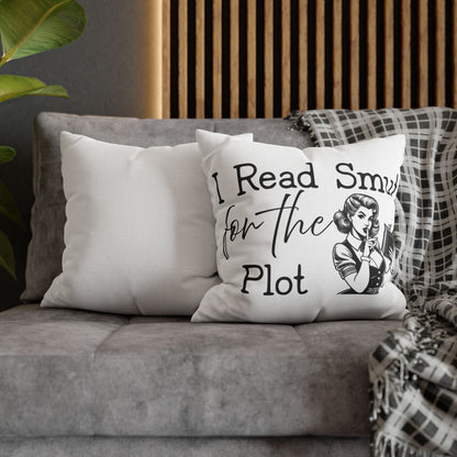 I Read Smut for the Plot Decorative Pillowcase