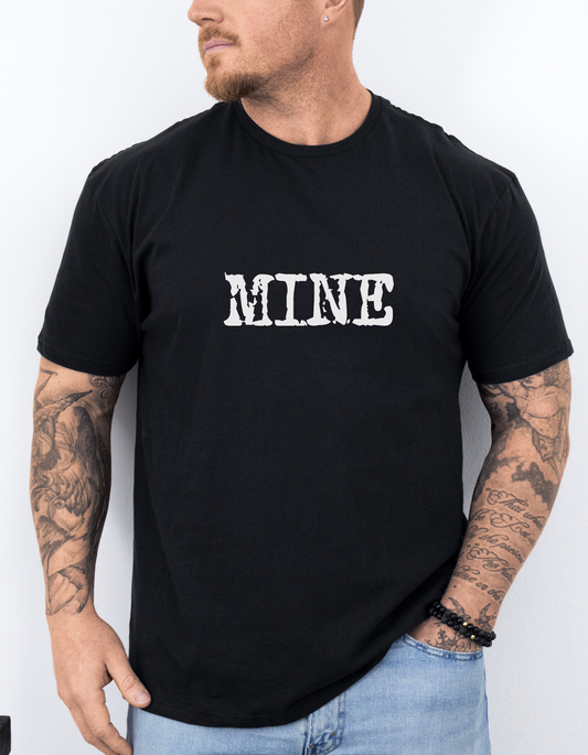 🔥 Mine T-Shirt
